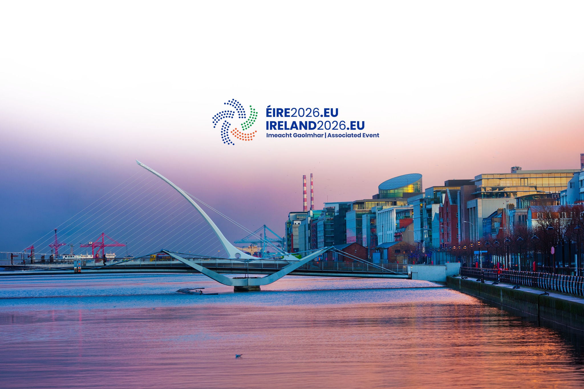 Dublin waterfront with Samuel Beckett Bridge and Éire 2026 event branding