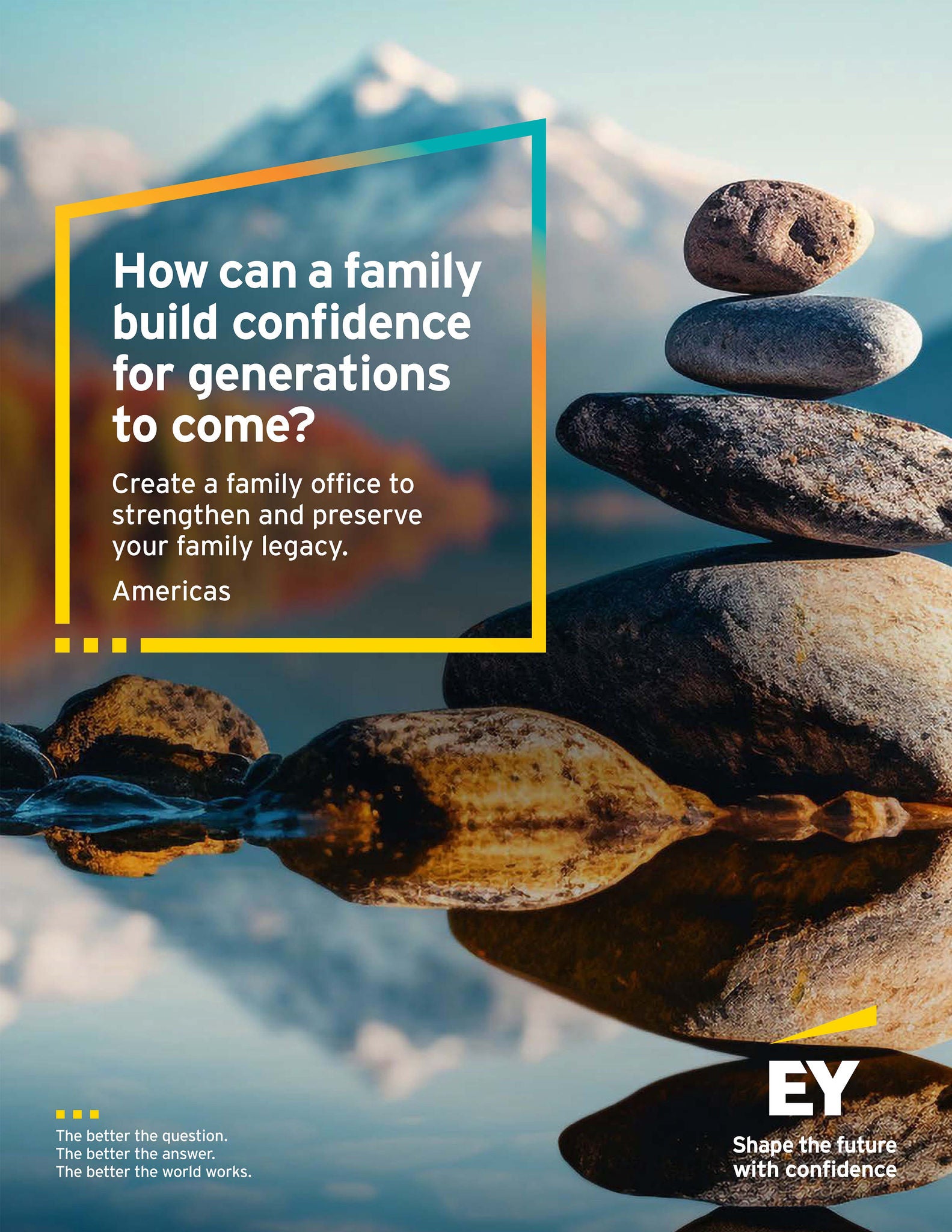 How can a family build confidence for generations to come?