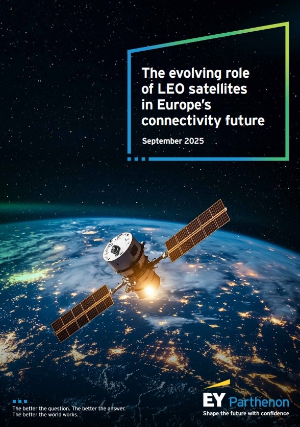LEO Satellites and Europe’s Connectivity Future | EY - UK