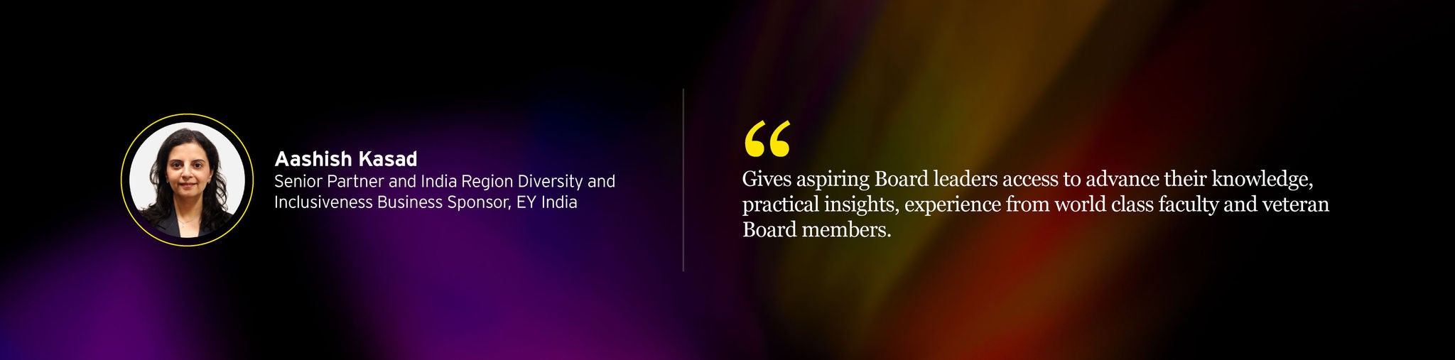 Aashish Kasad partners quote