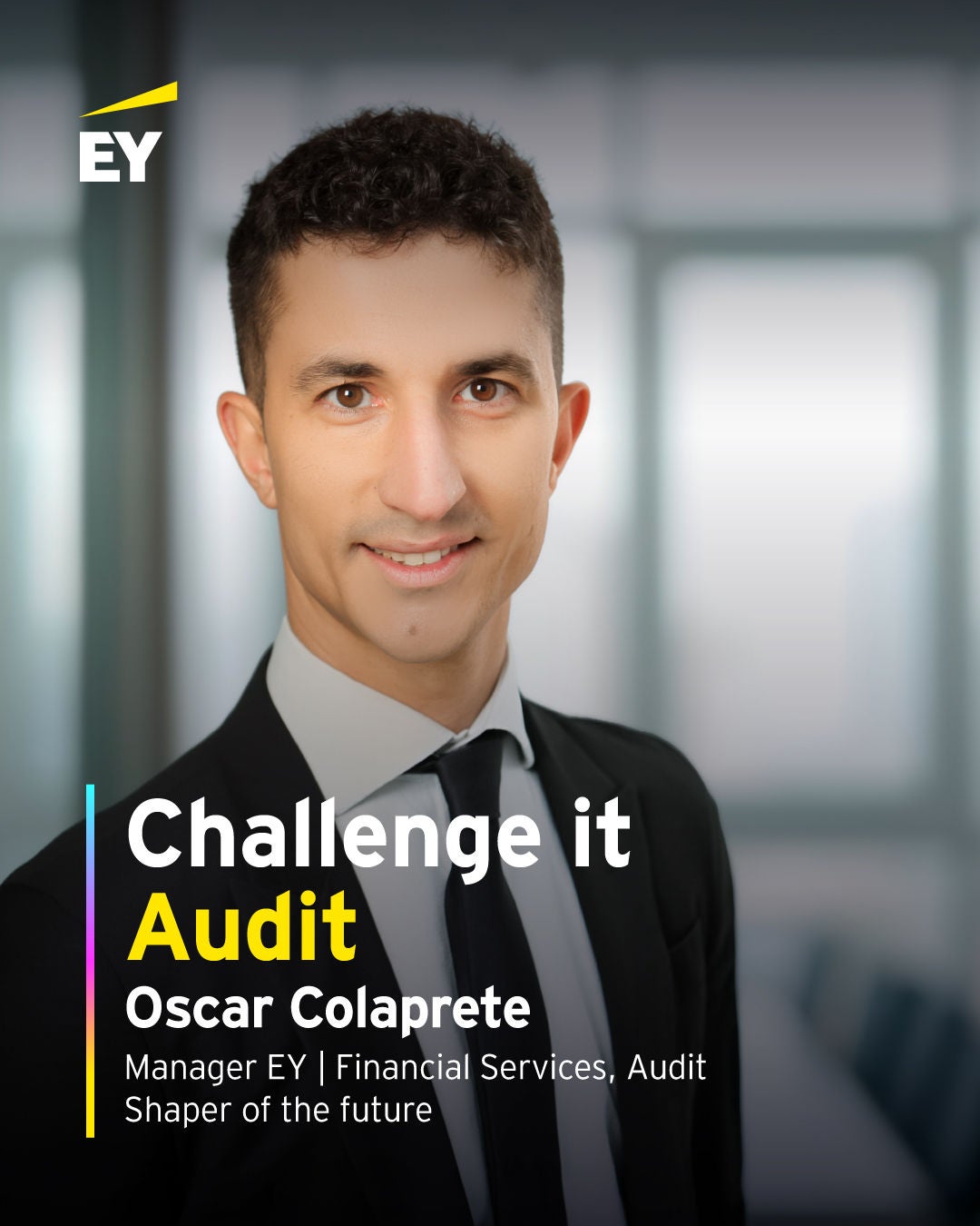 Oscar Colaprete - manager EY Audit - Shaper of the future