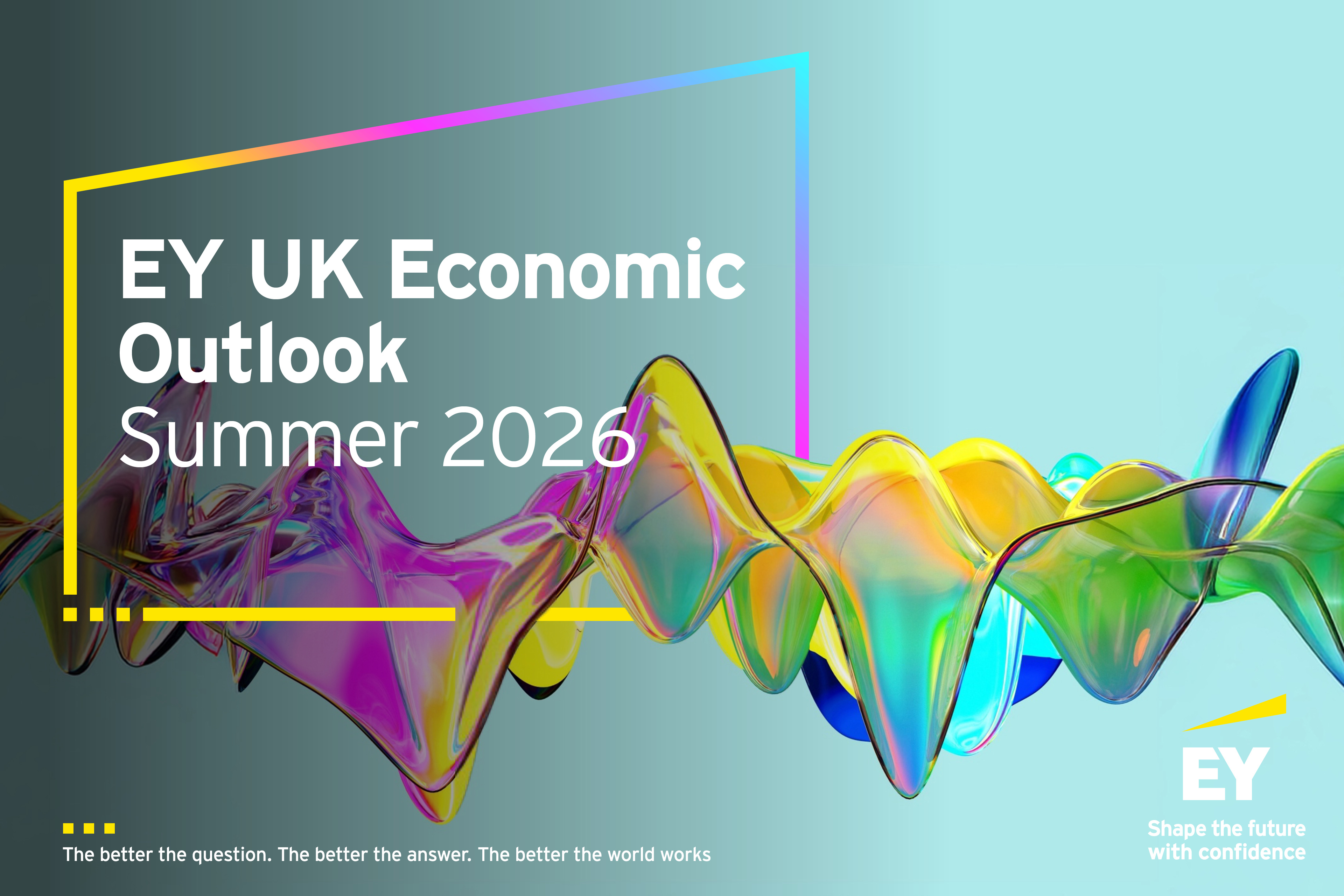 EY UK Economic Outlook Summer 2026