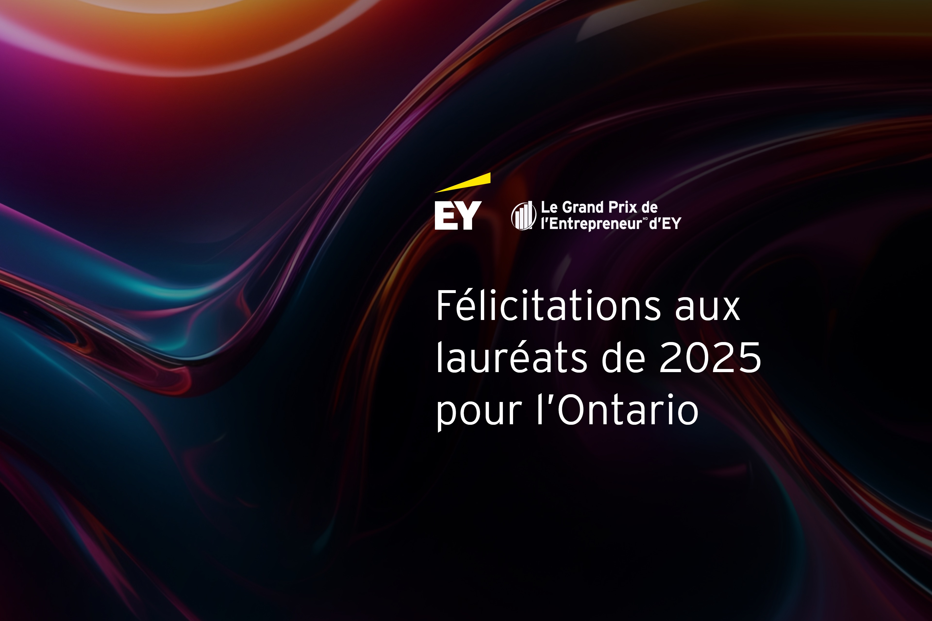 Le Grand Prix de l’Entrepreneurᴹᴰ d’EY 2025 du Canada – Ontario | EY ...