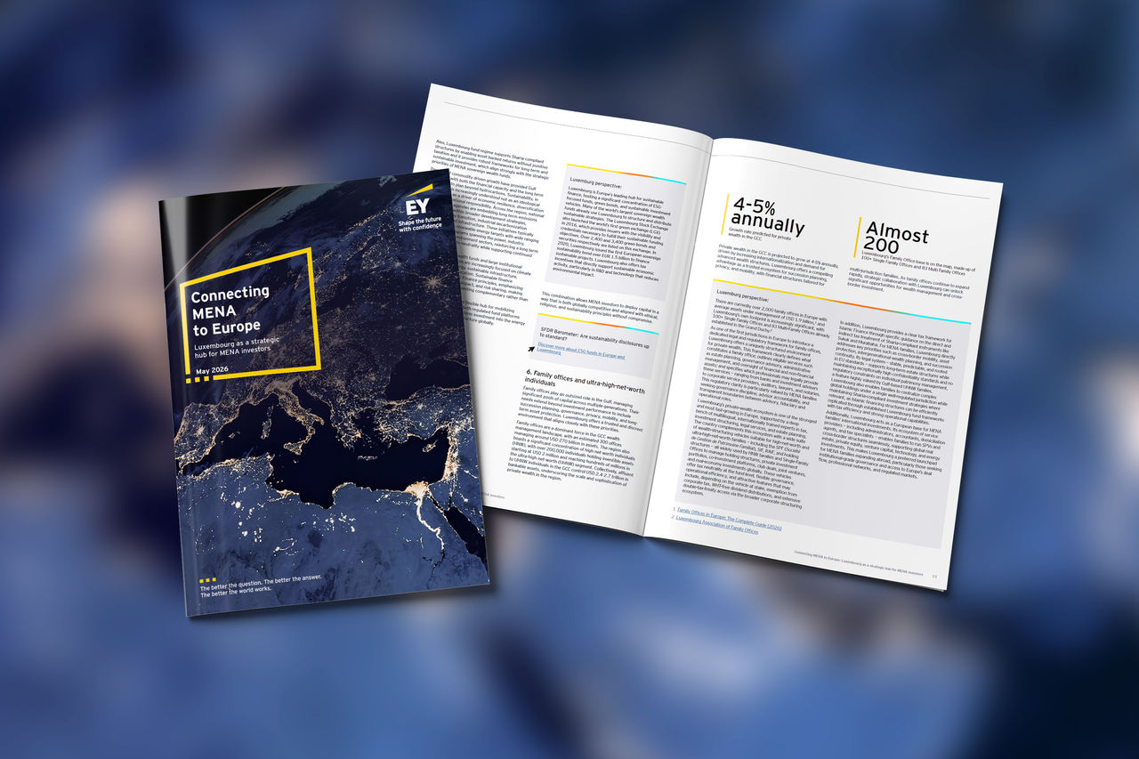 Connecting MENA to Europe: Luxembourg as a strategic hub for MENA investors 